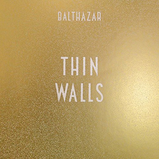 BALTHAZAR THIN WALLS Vinyl LP 2015