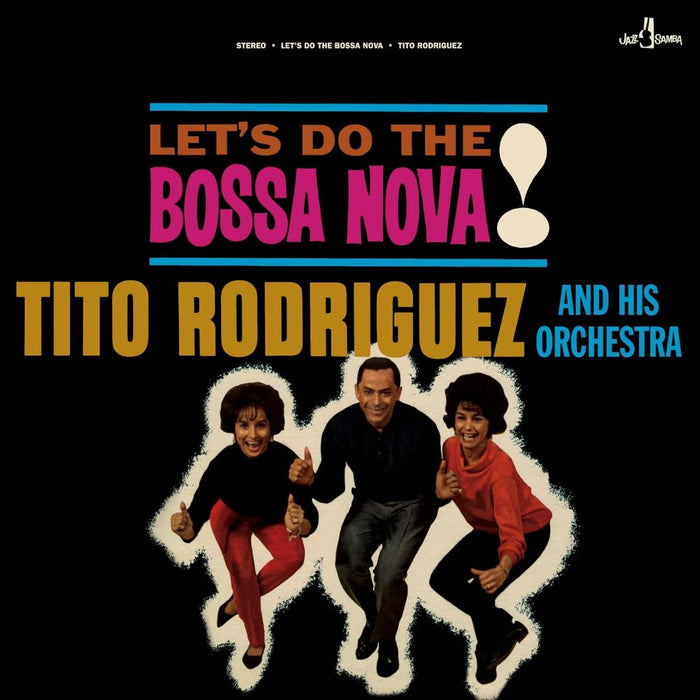 Tito Rodriguez & His Orchestra Let's Do The Bossa Nova! Vinyl LP 2025