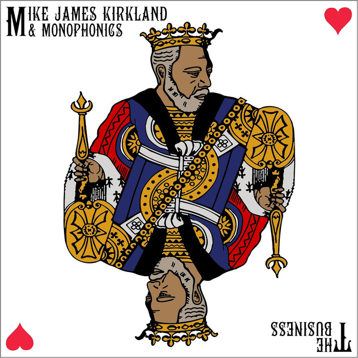Mike James Kirkland & Monophonics The Business Vinyl LP Due Out 30/10/26