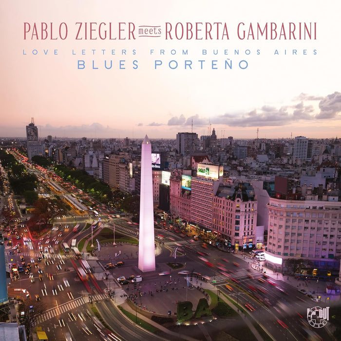Pablo Ziegler & Roberta Gambarini Blues Porteno (Love Letters From Buenos Aires) Vinyl LP Due Out 18/09/26