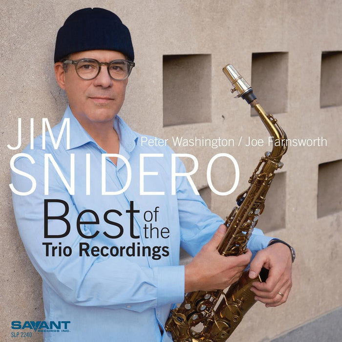 Jim Snidero Best of the Trio Recordings Vinyl LP Due Out 26/06/26