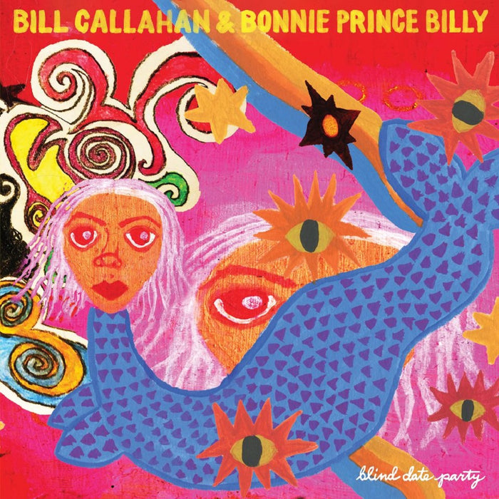 Bill Callahan And Bonnie Prince Billy Blind Date Party Vinyl LP 2022