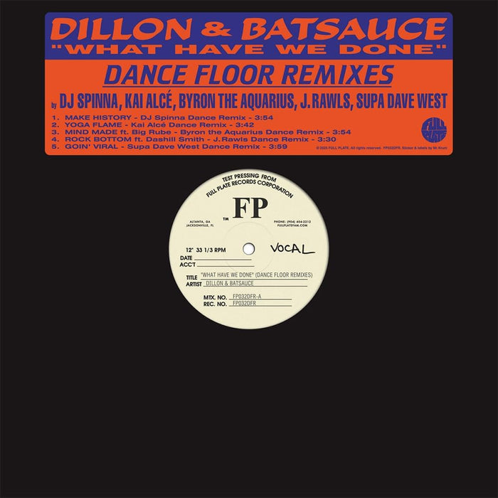 Dillon & Batsauce What Have We Done (Dance Floor Remixes) Vinyl LP 2025