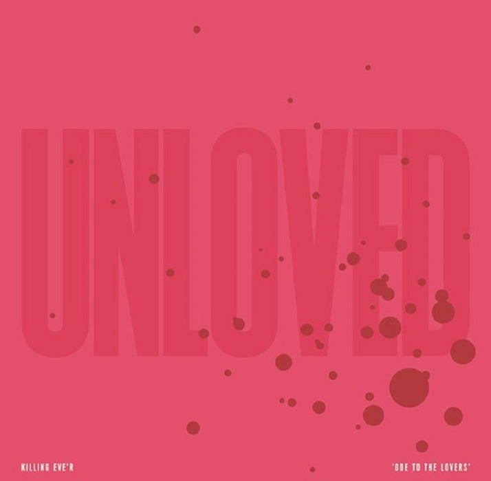 Unloved Killing Eve'r "Ode To The Lovers" Vinyl LP Pink Splatter Colour 2023