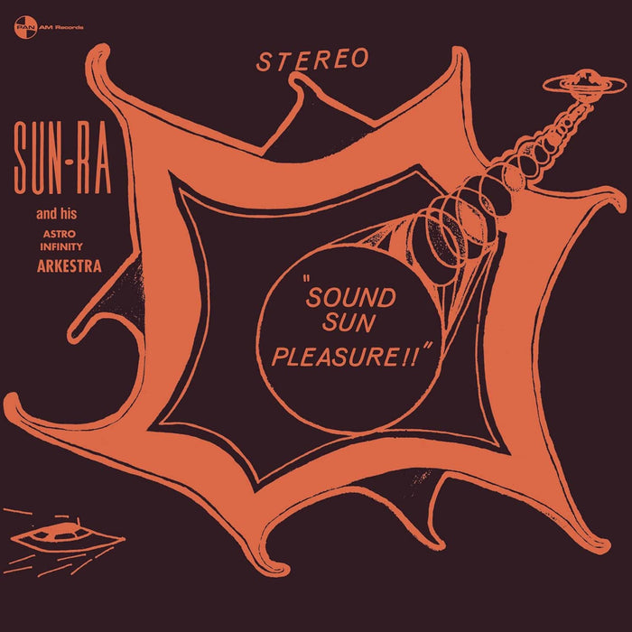 Sun Ra - Sound Sun Pleasure!! + We Travel The Space Ways Vinyl LP Due Out 19/06/26