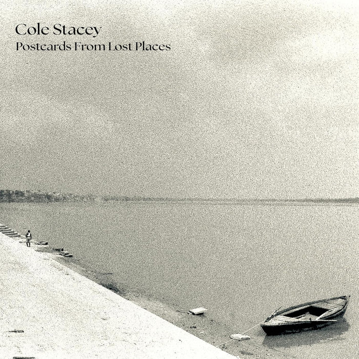 Cole Stacey Postcards From Lost Places Vinyl LP Due Out 07/02/25