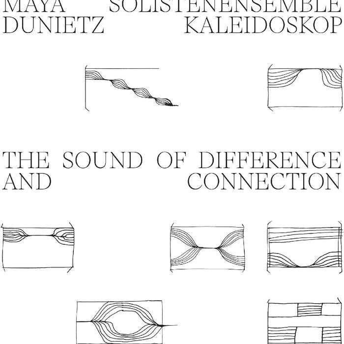Maya Dunietz & Solistenensemble Kaleidoskop The Sound Of Difference And Connection Vinyl LP 2026