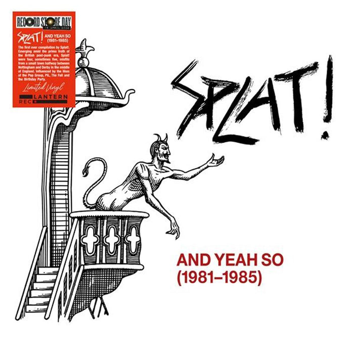 Splat! And Yeah So (1981-1985) Vinyl LP RSD 2026