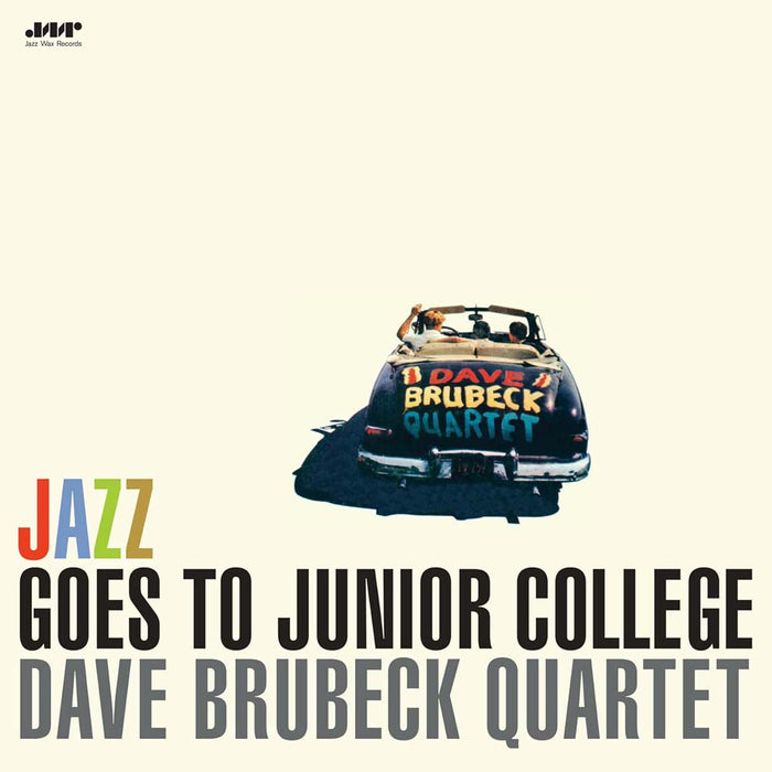 Dave Brubeck Quartet Jazz Goes To Junior College Vinyl LP Due Out 10/05/24