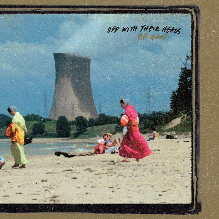 Off With Their Heads Be Good Vinyl LP 2019