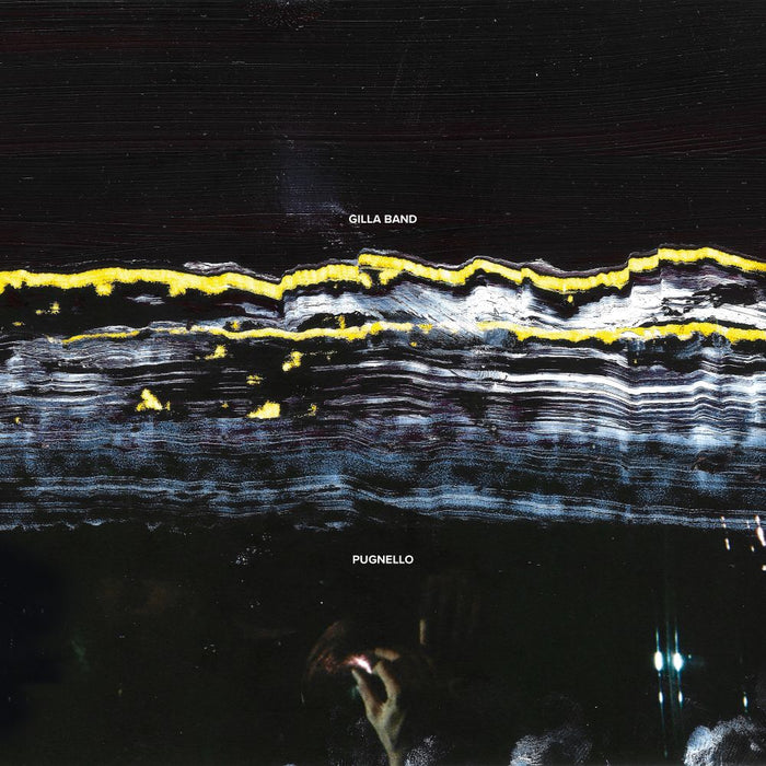 Gilla Band Pugnello Vinyl LP Due Out 25/09/26