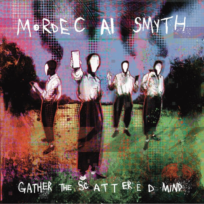 Mordecai Smyth Gather The Scattered Mind Vinyl LP 2026