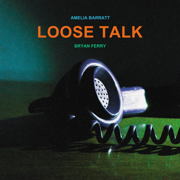 Bryan Ferry & Amelia Barratt Loose Talk Vinyl LP Due Out 28/03/25