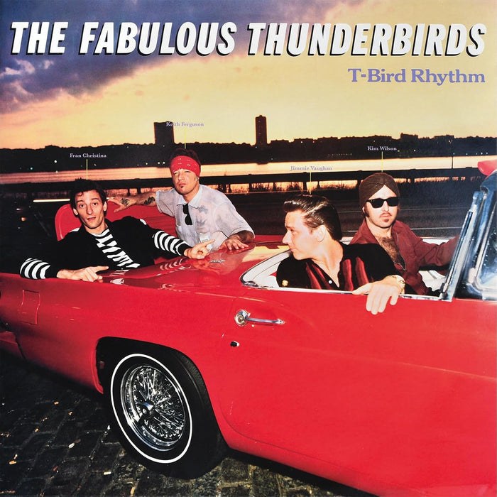 The Fabulous Thunderbirds T-Bird Rhythm Vinyl LP Due Out 18/09/26