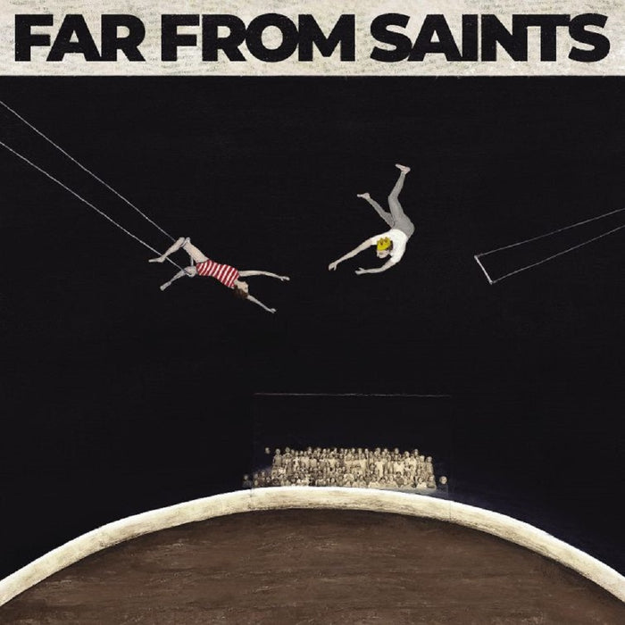 Far From Saints (Self-Titled) Vinyl LP 2023
