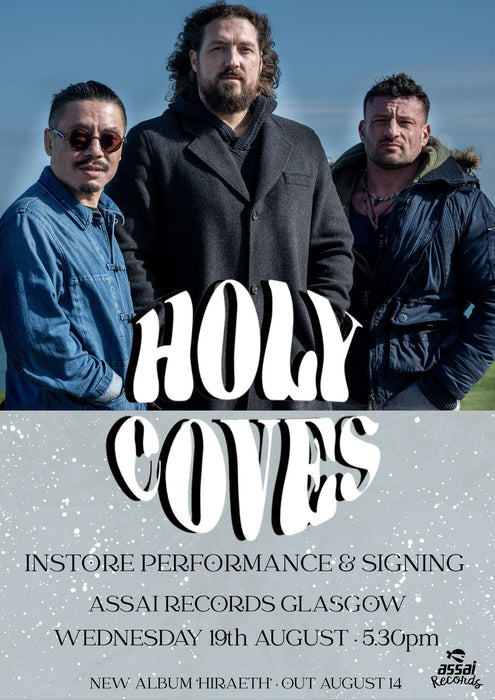 Holy Coves Hiraeth Instore Performance & Signing Glasgow Priority Entry with Pre-Order (5.30pm Wednesday 19th August 2026)