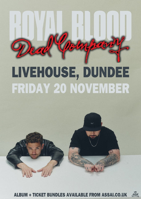 Royal Blood Dead Company LiveHouse Dundee Ticket Bundle Friday 20th November 2026