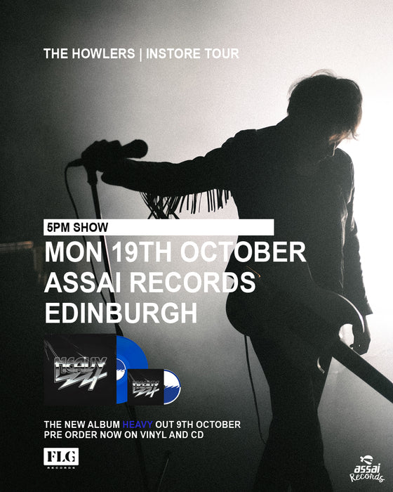 The Howlers Heavy Instore Performance & Signing Edinburgh Priority Entry with Pre-Order (5pm Monday 19th October 2026)