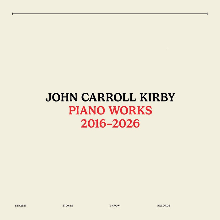 John Carroll Kirby Piano Works 2016-2026 Vinyl LP Due Out 28/08/26