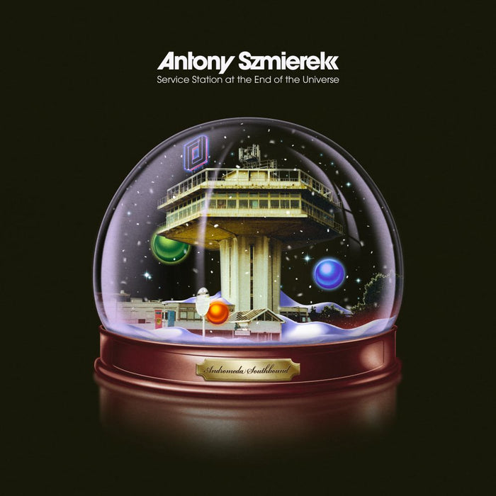Antony Szmierek Service Station At The End Of The Universe Vinyl LP Transparent Green Colour 2026
