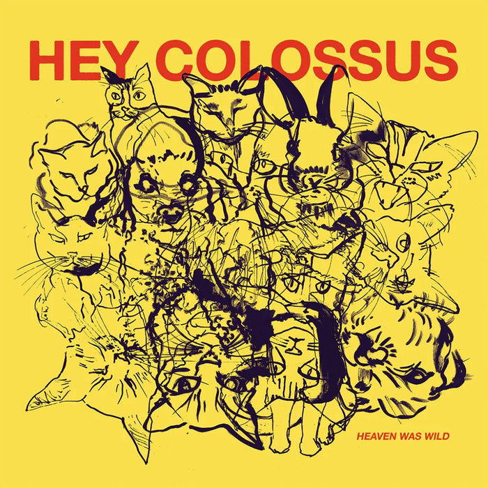 Hey Colossus Heaven Was Wild Vinyl LP 2026