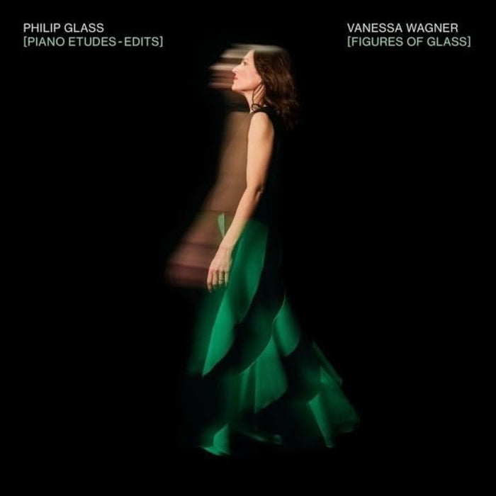 Vanessa Wagner Vanessa Wagner Plays Phillip Glass: Figures Of Glass Vinyl LP 2026