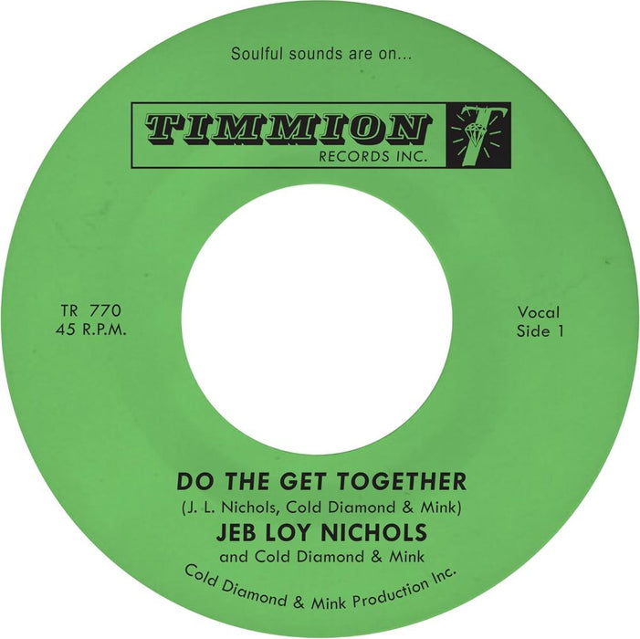 Jeb Loy Nichols & Cold Diamond & Mink Do The Get Together Vinyl 7"" Single 2026
