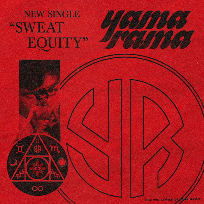 Yama Rama Sweat Equity 7" Vinyl Single 2025