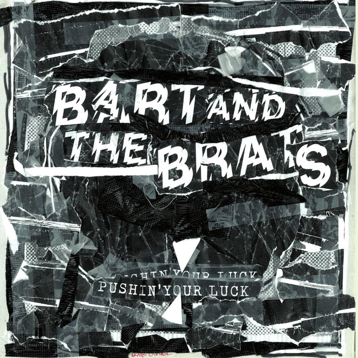 Bart And The Brats Pushin' Your Luck Vinyl LP 2026