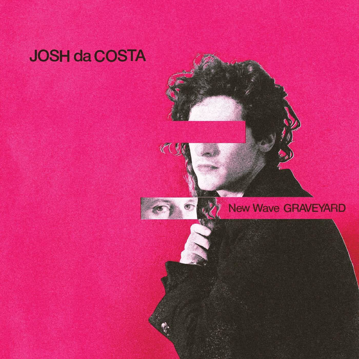 Josh da Costa New Wave Graveyard Vinyl LP Due Out 24/07/26