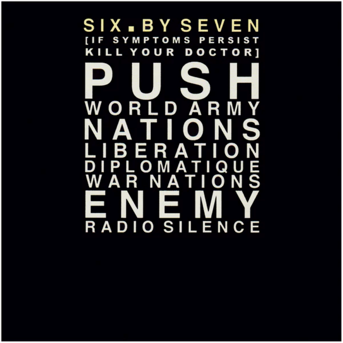 Six By Seven If Symptoms Persist Kill Your Doctor Vinyl LP 2025