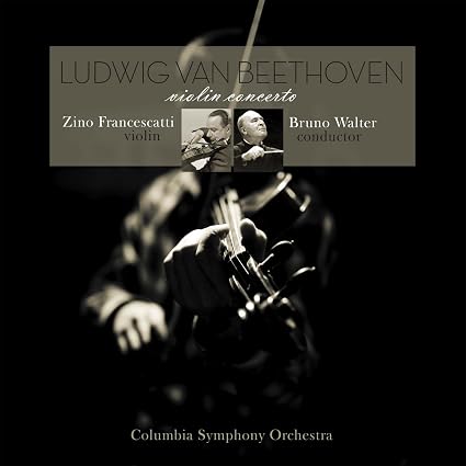Zino Francescatti, Columbia Symphony Orchestra & Bruno Walter Beethoven: Violin Concerto Vinyl LP Solid Gold Colour Due Out 18/09/26