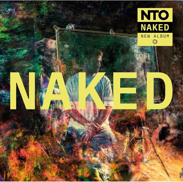 NTO NAKED Vinyl LP Due Out 16/10/26