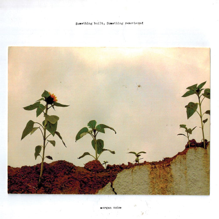 Morgan Noise Something built, Something remembered Vinyl LP Due Out 28/08/26