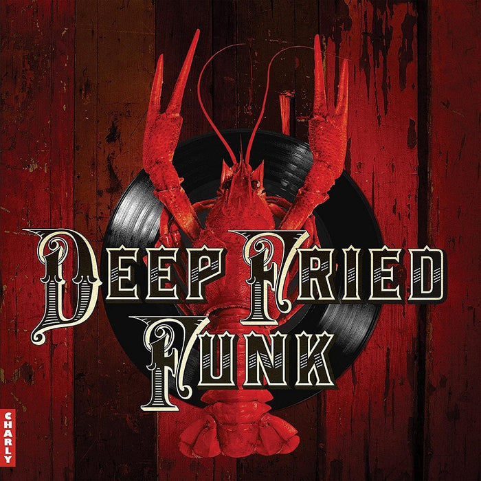 Deep Fried Funk Vinyl LP 2023