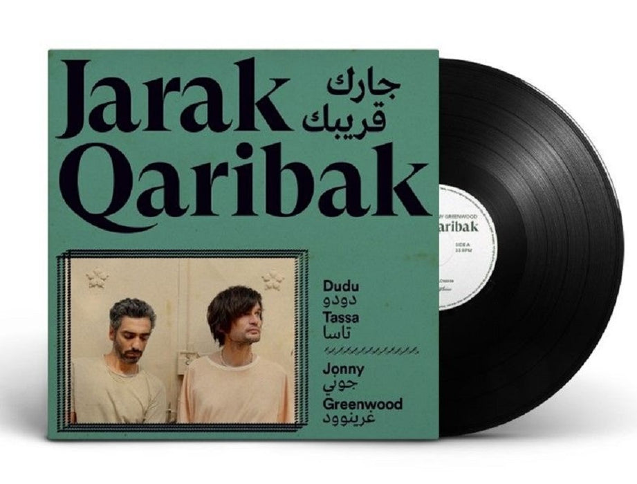 Dudu Tassa & Jonny Greenwood Jarak Qaribak Vinyl LP 2023
