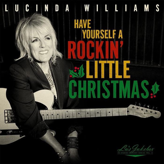 Lucinda Williams Have Yourself A Rockin' Little Christmas Vinyl LP 2021