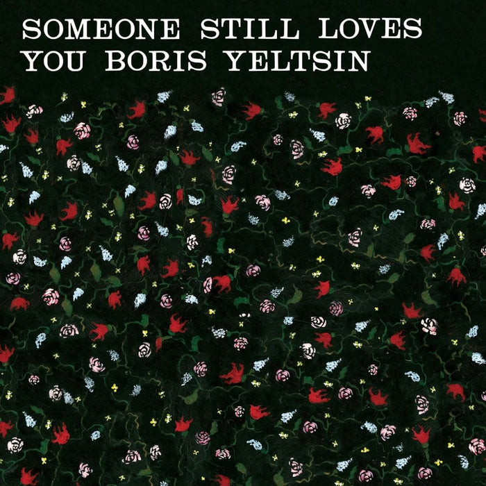 Someone Still Loves You Boris Yeltsin Broom (20th Anniversary Edition) Vinyl LP 2025