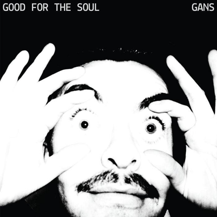GANS GOOD FOR THE SOUL Vinyl LP Indies White Colour 2025