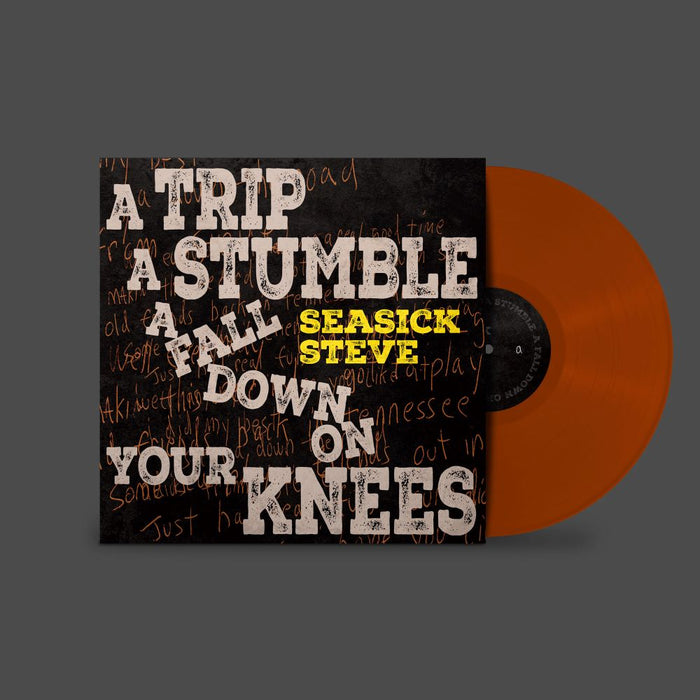 Seasick Steve A Trip, A Stumble, A Fall Down On Your Knees Vinyl LP Indies Toffee Colour 2024