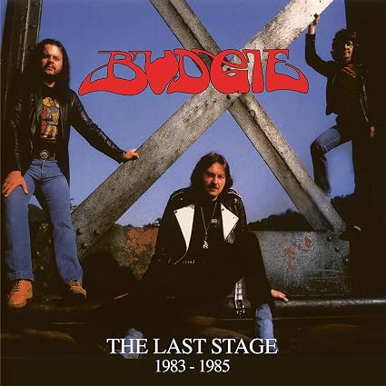 Budgie The Last Stage 1983- 1985 Vinyl LP Due Out 18/09/26