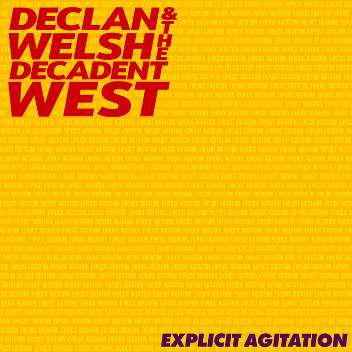 Declan Welsh & The Decadent West Explicit Agitation Vinyl LP Indies Velvet Purple Colour Due Out 12/02/27
