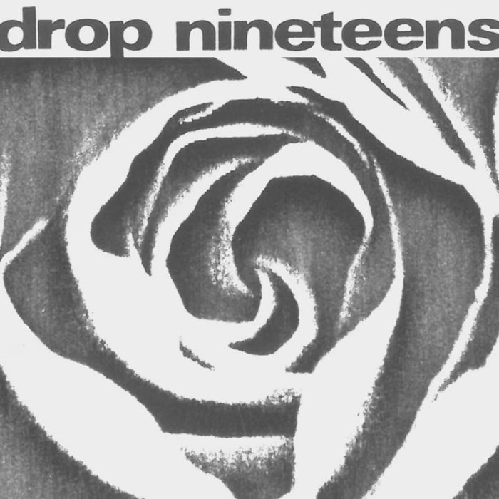 Drop Nineteens 1991 Vinyl LP Due Out 07/02/25