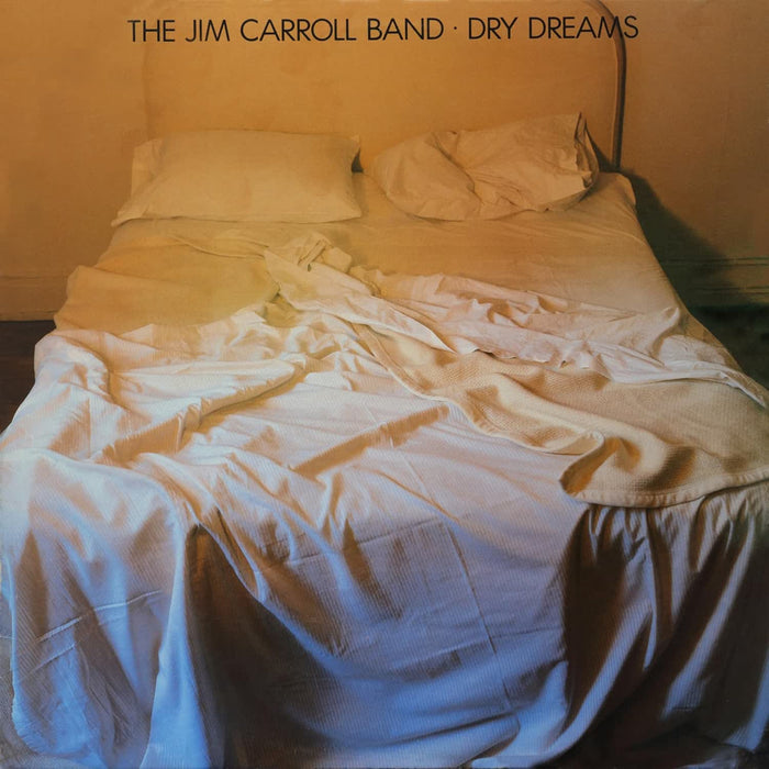 The Jim Carroll Band Dry Dreams Vinyl LP Due Out 26/06/26