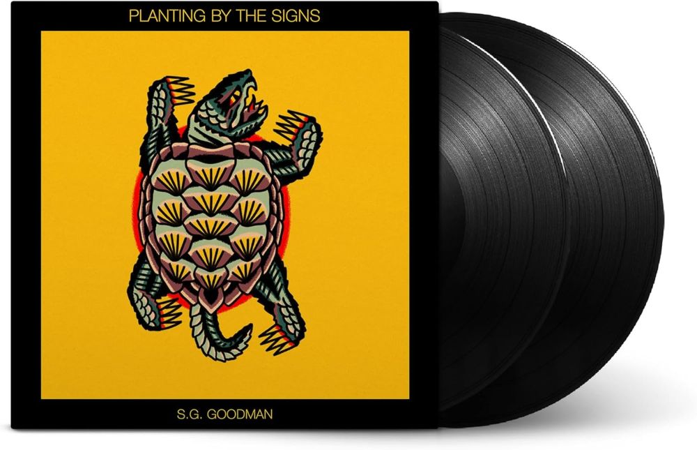 S.G. Goodman Planting By The Signs Vinyl LP 2025