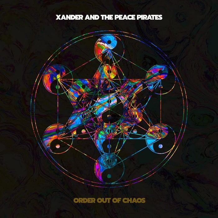 Xander and the Peace Pirates Order Out Of Chaos Vinyl LP 2023