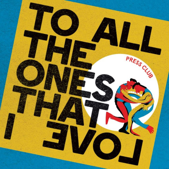 Press Club To All The Ones That I Love Vinyl LP Indies Yellow Colour 2025