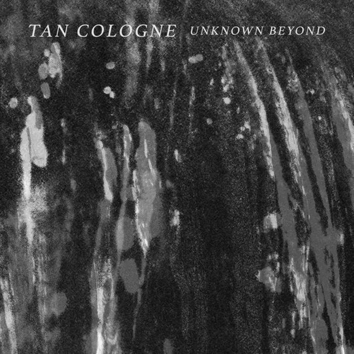 Tan Cologne Unknown Beyond Vinyl LP 2025