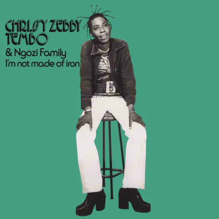 Chrissy Zebby Tembo & Ngozi Family I'm Not Made Of Iron Vinyl LP RSD 2025