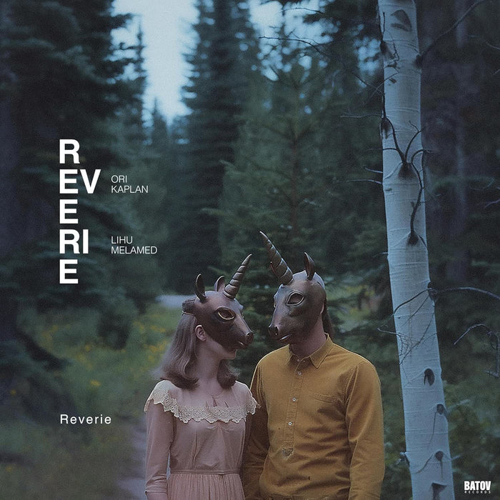Ori Kaplan & Lihu Melamed Reverie Vinyl LP Due Out 26/06/26